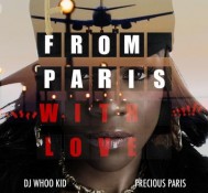Precious Paris “Love” Video