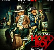 J Young ft. Tony Yayo “Hood Boy”